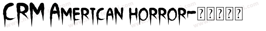 CRM American horror字体转换